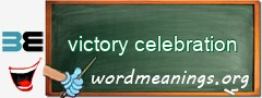 WordMeaning blackboard for victory celebration